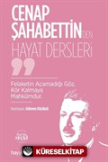 Cenap Şahabettin'den Hayat Dersleri