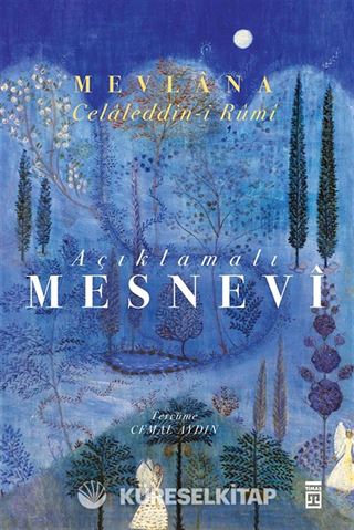 Mesnevi (Açıklamalı - Tam Metin - Tek Cilt)