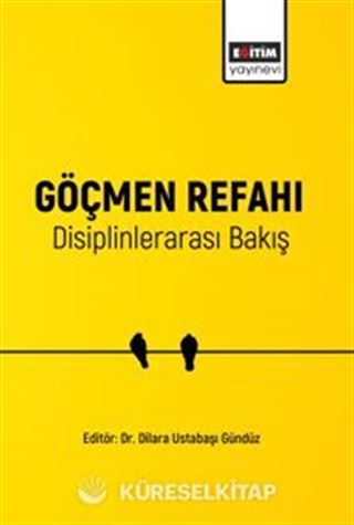 Göçmen Refahı Disiplinlerarası Bakış