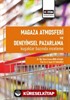 Mağaza Atmosferi ve Deneyimsel Pazarlama Kuşaklar Bazında İnceleme