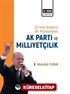 20 Yıllık İktidarın Bir Muhasebesi: Ak Parti ve Milliyetçilik
