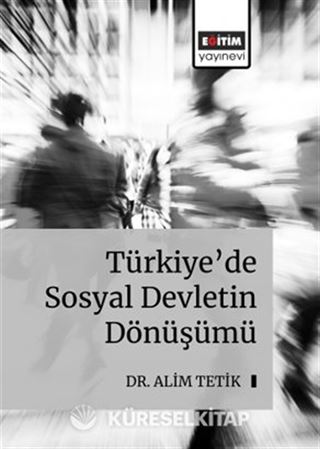 Türkiye'de Sosyal Devletin Dönüşümü