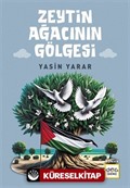Zeytin Ağacının Gölgesi