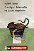 Edebiyat, Psikanaliz ve Başka Meseleler