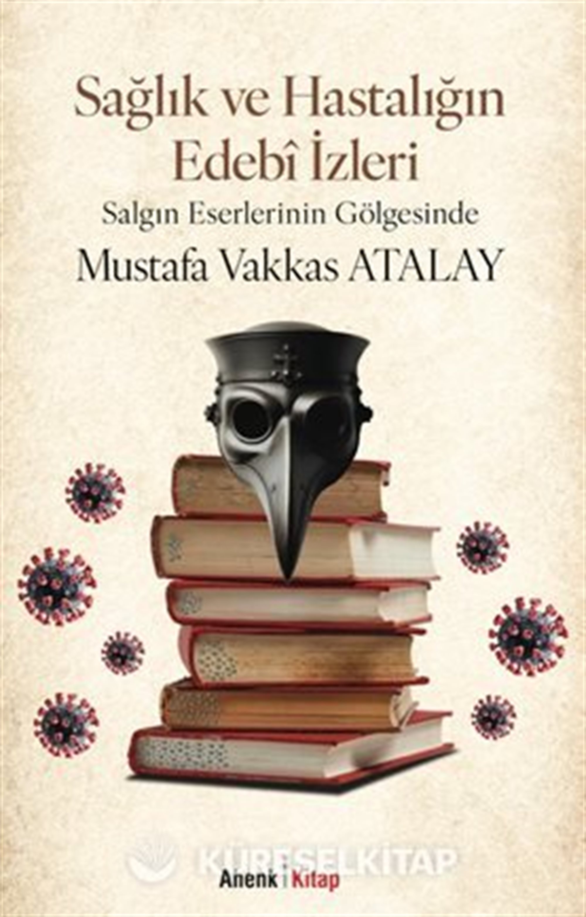 Sağlık ve Hastalığın Edebî İzleri