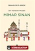 Bir Yönetim Modeli Mimar Sinan