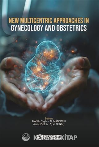 New Multicentric Approaches In Gynecology And Obstetrics