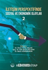 İletişim Perspektifinde Sosyal ve Ekonomik Olaylar 2