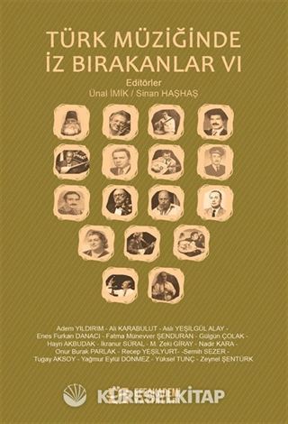 Türk Müziğinde İz Bırakanlar VI