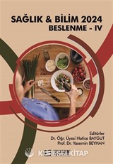 Sağlık - Bilim 2024: Beslenme IV