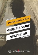 Genç Bir Şaire Mektuplar / Cevher Klasikler