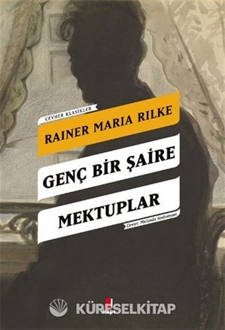 Genç Bir Şaire Mektuplar / Cevher Klasikler