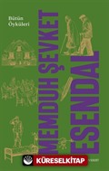 Bütün Öyküleri / Memduh Şevket Esendal