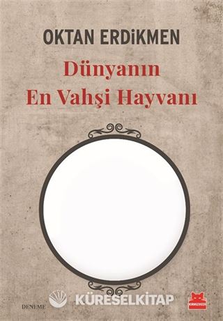 Dünyanın En Vahşi Hayvanı