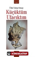 Küçüktüm Ufacıktım