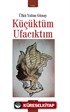 Küçüktüm Ufacıktım