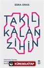 Takılı Kalan Zihin