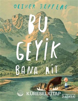 Bu Geyik Bana Ait