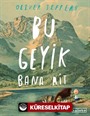 Bu Geyik Bana Ait