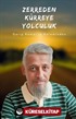 Zerreden Kürreye Yolculuk