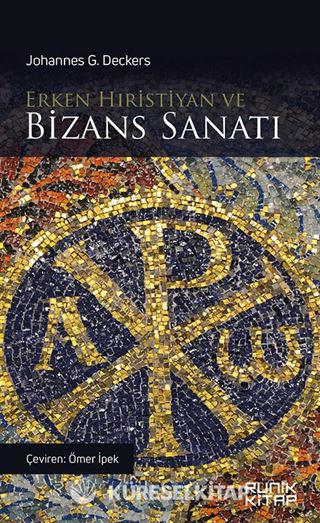 Erken Hıristiyan ve Bizans Sanatı