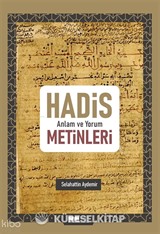 Hadis Anlam ve Yorum Metinleri