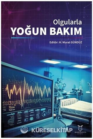 Olgularla Yoğun Bakım