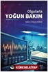 Olgularla Yoğun Bakım