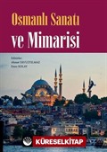 Osmanlı Sanatı ve Mimarisi
