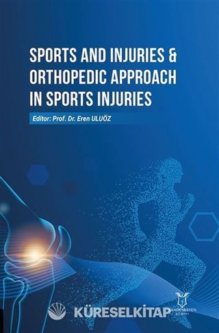 Sports and Injuries & Orthopedic Approach in Sports Injuries