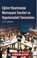 Eğitim Yönetiminde Motivasyon Teorileri ve Uygulamadaki Yansımaları