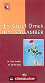 En Güzel Örnek Hz.Peygamber