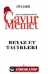 Gavur Memet Beyaz Et Tacirleri