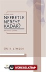 Nefretle Nereye Kadar?