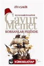 Gavur Memet Korsanlar Peşinde