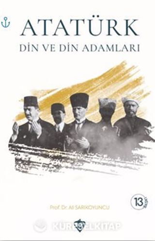 Atatürk Din ve Din Adamları