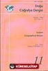 Doğu Coğrafya Dergisi Haziran 2004 Yıl: 9 Sayı: 11