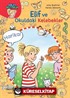 Elif ve Okuldaki Kelebekler / Kolay Okuyorum