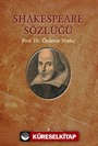 Shakespeare Sözlüğü (Karton Kapak)