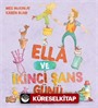 Ella ve İkinci Şans Günü