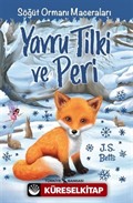 Yavru Tilki ve Peri / Söğüt Ormanı Maceraları