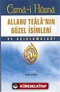 Esma-i Hüsna Allahu Teala'nın Güzel İsimleri (Cep Boy)