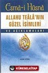 Esma-i Hüsna Allahu Teala'nın Güzel İsimleri (Cep Boy)