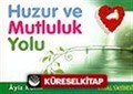 Huzur ve Mutluluk Yolu cep boy