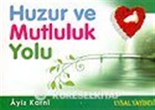 Huzur ve Mutluluk Yolu cep boy