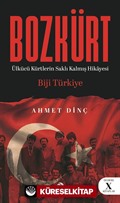 Bozkürt (Ülkücü Kürtlerin Saklı Kalmış Hikayesi)