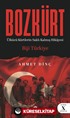Bozkürt (Ülkücü Kürtlerin Saklı Kalmış Hikayesi)