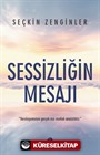 Sessizliğin Mesajı