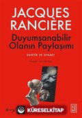 Duyumsanabilir Olanın Paylaşımı