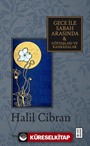 Gece ile Sabah Arasında - Gözyaşları ve Kahkahalar